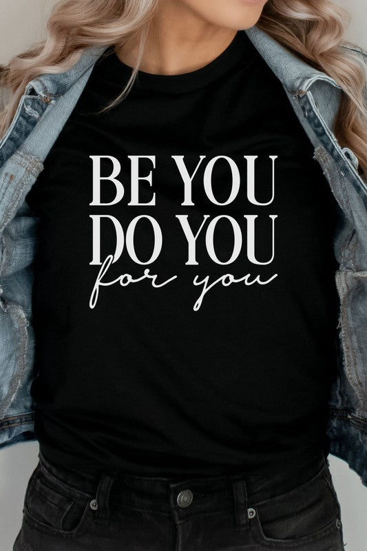 Be You For You - Black [S-XL]
