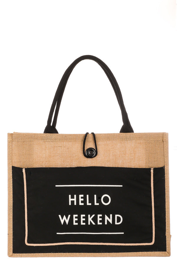 Hello Weekend Tote Bag - Black